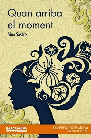 QUAN ARRIBA EL MOMENT | 9788448939250 | SASTRE, AINA | Llibreria Online de Vilafranca del Penedès | Comprar llibres en català