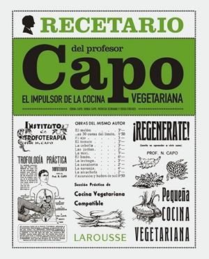 EL RECETARIO DEL PROFESOR CAPO. EL IMPULSOR DE LA COCINA VEGETARIANA | 9788416641055 | FREIXES, SERGI | Llibreria L'Odissea - Libreria Online de Vilafranca del Penedès - Comprar libros