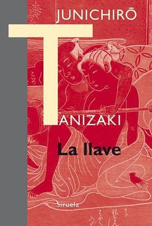 LA LLAVE | 9788416638703 | TANIZAKI, JUNICHIRÔ | Llibreria Online de Vilafranca del Penedès | Comprar llibres en català