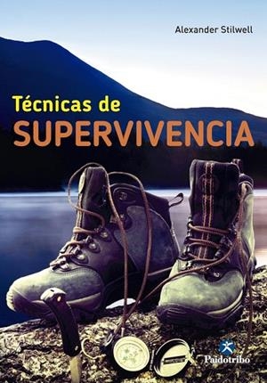 TÉCNICAS DE SUPERVIVENCIA | 9788499105017 | STILWELL, ALEXANDER | Llibreria L'Odissea - Libreria Online de Vilafranca del Penedès - Comprar libros