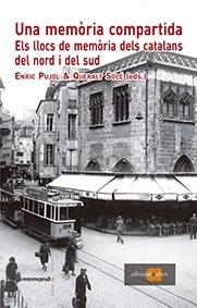 UNA MEMÒRIA COMPARTIDA | 9788416260133 | PUJOL, ENRIC / SOLÉ, QUERALT | Llibreria Online de Vilafranca del Penedès | Comprar llibres en català