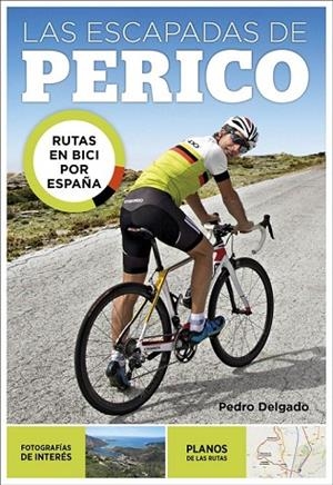 LAS ESCAPADAS DE PERICO | 9788403509771 | DELGADO, PEDRO | Llibreria L'Odissea - Libreria Online de Vilafranca del Penedès - Comprar libros