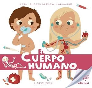 BABY ENCICLOPEDIA. EL CUERPO HUMANO | 9788416368204 | LAROUSSE EDITORIAL | Llibreria Online de Vilafranca del Penedès | Comprar llibres en català