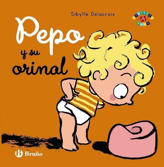 PEPO Y SU ORINAL | 9788469604892 | DELACROIX, SIBYLLE | Llibreria L'Odissea - Libreria Online de Vilafranca del Penedès - Comprar libros