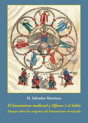 EL HUMANISMO MEDIEVAL Y ALFONSO X EL SABIO | 9788416335190 | MARTÍNEZ SANTAMARTA, H. SALVADOR | Llibreria L'Odissea - Libreria Online de Vilafranca del Penedès - Comprar libros