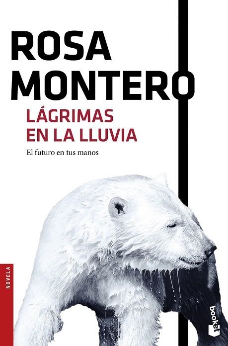 LÁGRIMAS EN LA LLUVIA | 9788432229138 | MONTERO, ROSA | Llibreria L'Odissea - Libreria Online de Vilafranca del Penedès - Comprar libros
