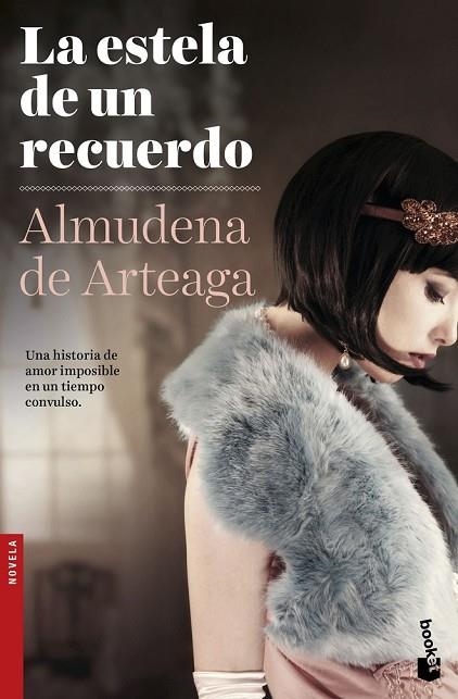 LA ESTELA DE UN RECUERDO | 9788408151678 | DE ARTEAGA, ALMUDENA | Llibreria L'Odissea - Libreria Online de Vilafranca del Penedès - Comprar libros