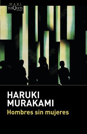HOMBRES SIN MUJERES | 9788490662670 | MURAKAMI, HARUKI | Llibreria Online de Vilafranca del Penedès | Comprar llibres en català