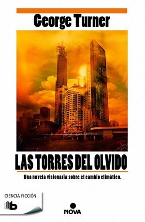 LAS TORRES DEL OLVIDO | 9788490702109 | TURNER, GEORGE | Llibreria L'Odissea - Libreria Online de Vilafranca del Penedès - Comprar libros