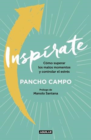INSPÍRATE | 9788403515093 | CAMPO, PANCHO | Llibreria L'Odissea - Libreria Online de Vilafranca del Penedès - Comprar libros