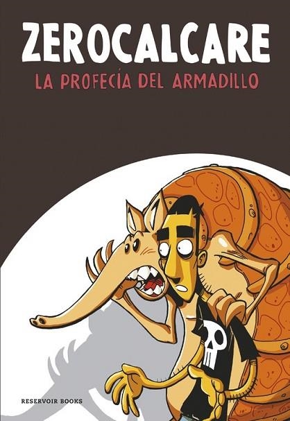 LA PROFECÍA DEL ARMADILLO | 9788416195961 | ZEROCALCARE | Llibreria L'Odissea - Libreria Online de Vilafranca del Penedès - Comprar libros