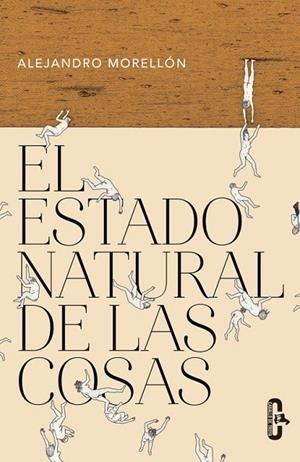 EL ESTADO NATURAL DE LAS COSAS (CABALLO DE TROYA 2016, 3) | 9788415451693 | MORELLON, ALEJANDRO | Llibreria L'Odissea - Libreria Online de Vilafranca del Penedès - Comprar libros