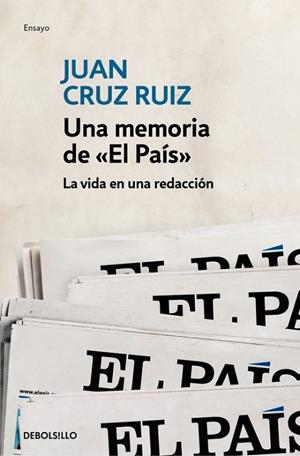 UNA MEMORIA DE EL PAÍS | 9788466334396 | CRUZ, JUAN | Llibreria L'Odissea - Libreria Online de Vilafranca del Penedès - Comprar libros