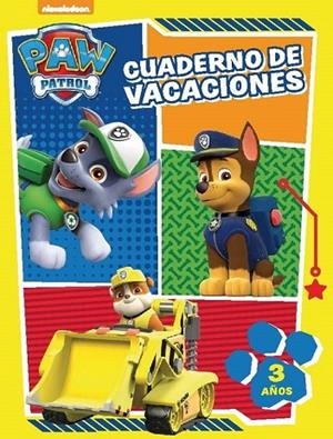 PAW PATROL CUADERNO DE VACACIONES 3 AÑOS | 9788437201047 | NICKELODEON | Llibreria Online de Vilafranca del Penedès | Comprar llibres en català