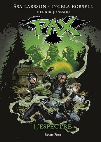 PAX 5 L'ESPECTRE | 9788416522125 | LARSSON, ASA / KORSELL, INGELA | Llibreria L'Odissea - Libreria Online de Vilafranca del Penedès - Comprar libros