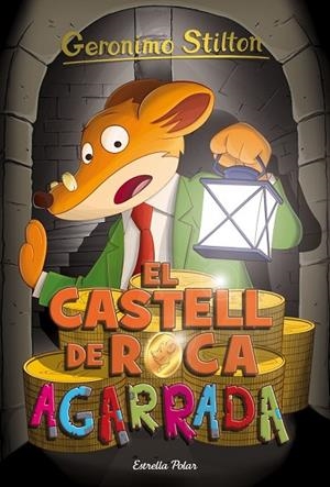 EL CASTELL DE ROCA AGARRADA | 9788416522385 | STILTON, GERONIMO | Llibreria L'Odissea - Libreria Online de Vilafranca del Penedès - Comprar libros