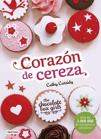 THE CHOCOLATE BOX GIRLS 1 CORAZÓN DE CEREZA | 9788408155225 | CASSIDY, CATHY | Llibreria Online de Vilafranca del Penedès | Comprar llibres en català