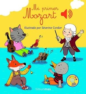 MI PRIMER MOZART | 9788408147763 | CORDIER, SEVERINE | Llibreria L'Odissea - Libreria Online de Vilafranca del Penedès - Comprar libros