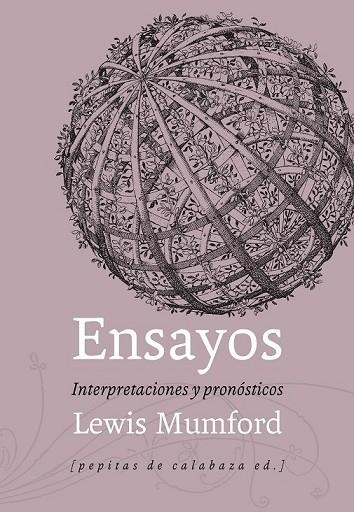 ENSAYOS | 9788415862574 | MUMFORD, LEWIS | Llibreria L'Odissea - Libreria Online de Vilafranca del Penedès - Comprar libros