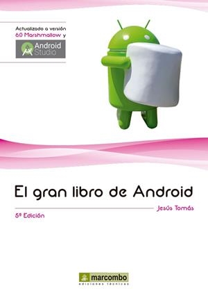 EL GRAN LIBRO DE ANDROID 5ª | 9788426722560 | TOMÁS GIRONÉS, JESÚS | Llibreria L'Odissea - Libreria Online de Vilafranca del Penedès - Comprar libros