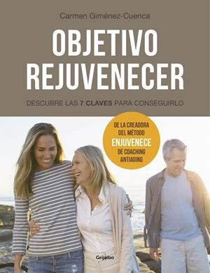 OBJETIVO REJUVENECER | 9788416449224 | GIMENEZ-CUENCA, CARMEN | Llibreria Online de Vilafranca del Penedès | Comprar llibres en català