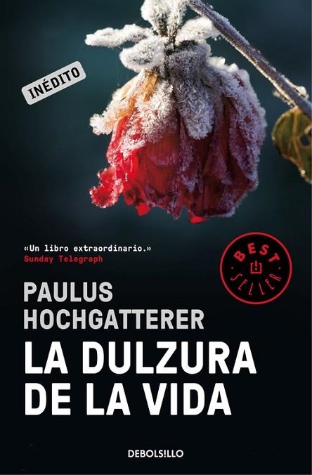 LA DULZURA DE LA VIDA | 9788466333542 | HOCHGATTERER, PAULUS | Llibreria Online de Vilafranca del Penedès | Comprar llibres en català