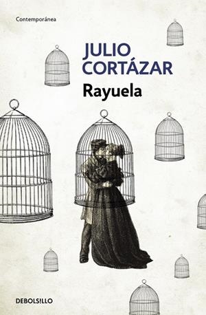 RAYUELA | 9788466331906 | CORTAZAR, JULIO | Llibreria L'Odissea - Libreria Online de Vilafranca del Penedès - Comprar libros