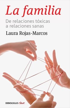 LA FAMILIA | 9788466334105 | ROJAS - MARCOS, LAURA | Llibreria L'Odissea - Libreria Online de Vilafranca del Penedès - Comprar libros