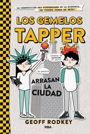 LOS GEMELOS TAPPER ARRASAN LA CIUDAD | 9788427209794 | RODKEY , GEOFF | Llibreria L'Odissea - Libreria Online de Vilafranca del Penedès - Comprar libros