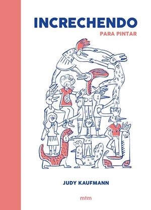 INCRECHENDO | 9788416497188 | KAUFMANN, JUDY | Llibreria L'Odissea - Libreria Online de Vilafranca del Penedès - Comprar libros