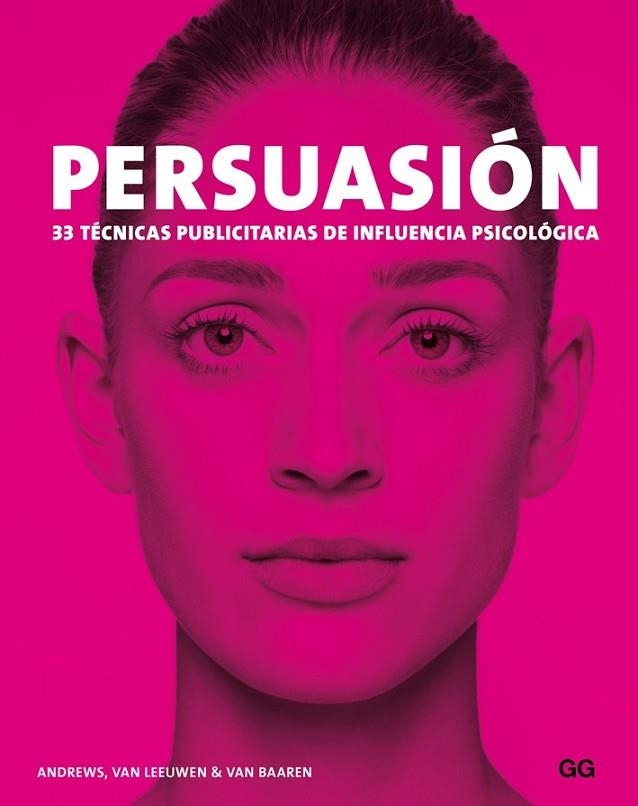 PERSUASIÓN | 9788425228940 | ANDREWS, MARC / VAN LEEUWEN, MATTHIJS / VAN BAAREN, RICK | Llibreria L'Odissea - Libreria Online de Vilafranca del Penedès - Comprar libros