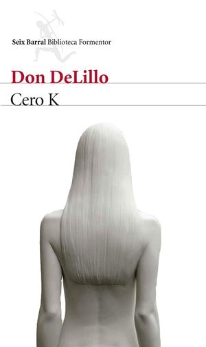 CERO K | 9788432229169 | DELILLO, DON | Llibreria L'Odissea - Libreria Online de Vilafranca del Penedès - Comprar libros