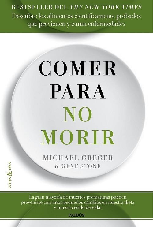 COMER PARA NO MORIR | 9788449332159 | GREGER, MICHAEL / STONE, GENE | Llibreria L'Odissea - Libreria Online de Vilafranca del Penedès - Comprar libros