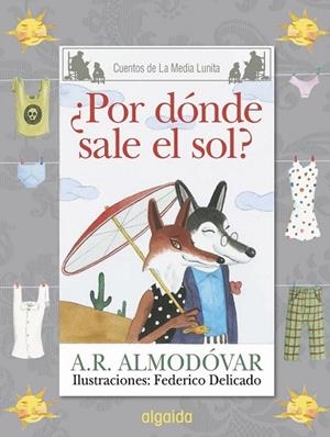 POR DONDE SALE EL SOL | 9788490674932 | RODRÍGUEZ, ANTONIO | Llibreria L'Odissea - Libreria Online de Vilafranca del Penedès - Comprar libros