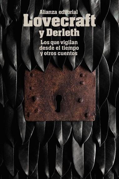 LOS QUE VIGILAN DESDE EL TIEMPO Y OTROS CUENTOS | 9788491043362 | LOVECRAFT, H. P. / DERLETH, AUGUST | Llibreria Online de Vilafranca del Penedès | Comprar llibres en català