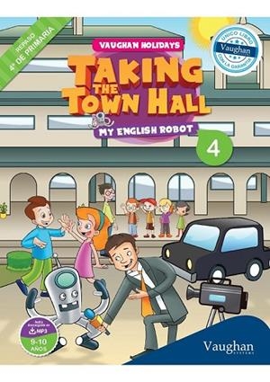 TAKING THE TOWN HALL 4 MY ENGLISH ROBOT | 9788415978855 | SANABRIA, VICTOR/NOWICKI, JULIA | Llibreria L'Odissea - Libreria Online de Vilafranca del Penedès - Comprar libros
