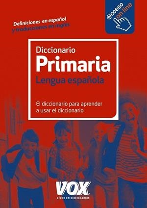 DICCIONARIO DE PRIMARIA | 9788499742106 | LAROUSSE EDITORIAL | Llibreria Online de Vilafranca del Penedès | Comprar llibres en català