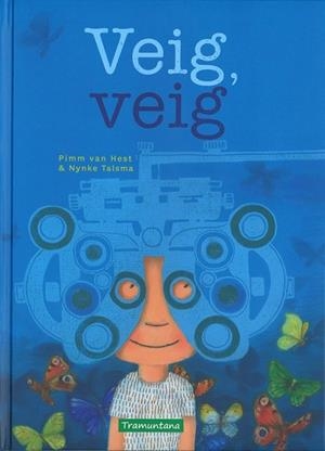 VEIG VEIG | 9788416578139 | VAN HEST, PIMM | Llibreria Online de Vilafranca del Penedès | Comprar llibres en català