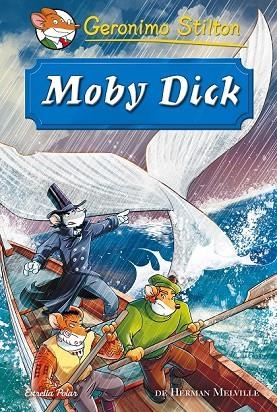 MOBY DICK | 9788416520466 | STILTON, GERONIMO  | Llibreria L'Odissea - Libreria Online de Vilafranca del Penedès - Comprar libros