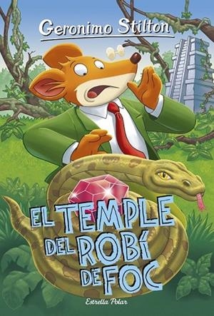 EL TEMPLE DEL ROBÍ DE FOC | 9788416522415 | STILTON, GERONIMO  | Llibreria Online de Vilafranca del Penedès | Comprar llibres en català
