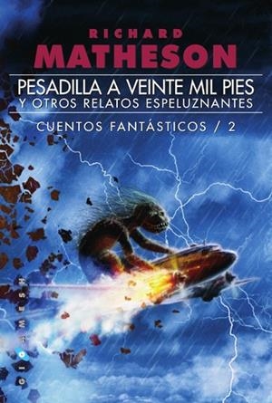 PESADILLA A VEINTE MIL PIES Y OTROS RELATOS ESPELUZNANTES | 9788416035410 | MATHESON, RICHARD | Llibreria L'Odissea - Libreria Online de Vilafranca del Penedès - Comprar libros
