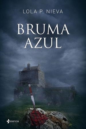 BRUMA AZUL | 9788408154556 | NIEVA, LOLA P | Llibreria L'Odissea - Libreria Online de Vilafranca del Penedès - Comprar libros