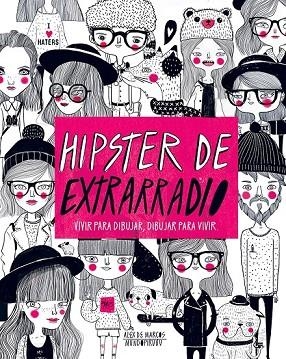 HIPSTER DE EXTRARRADIO | 9788416489565 | MARCOS, ALEX DE | Llibreria Online de Vilafranca del Penedès | Comprar llibres en català
