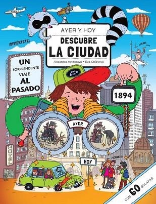 AYER Y HOY DESCUBRE LA CIUDAD | 9788448844776 | HETMEROVA, ALEXANDRA / OBURKOVA, EVA | Llibreria L'Odissea - Libreria Online de Vilafranca del Penedès - Comprar libros