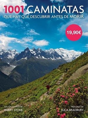 1001 CAMINATAS QUE HAY QUE DESCUBRIR ANTES DE MORIR | 9788416449637 | STONE, BARRY | Llibreria L'Odissea - Libreria Online de Vilafranca del Penedès - Comprar libros