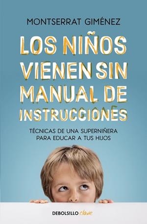 LOS NIÑOS VIENEN SIN MANUAL DE INSTRUCCIONES | 9788466334211 | GIMENEZ, MONTSERRAT | Llibreria L'Odissea - Libreria Online de Vilafranca del Penedès - Comprar libros
