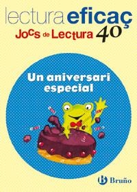 UN ANIVERSARI ESPECIAL JOC DE LECTURA | 9788421655023 | ORRIT VILA, ROSA/QUINTILLA SIN, MERCEDES | Llibreria L'Odissea - Libreria Online de Vilafranca del Penedès - Comprar libros