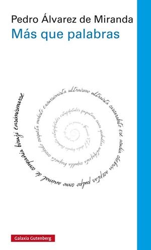 MÁS QUE PALABRAS | 9788416252756 | ÁLVAREZ DE MIRANDA, PEDRO | Llibreria Online de Vilafranca del Penedès | Comprar llibres en català