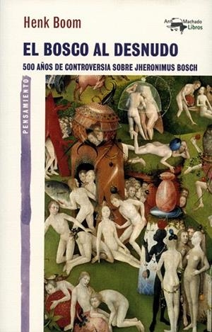 EL BOSCO AL DESNUDO | 9788477747918 | BOOM, HENK | Llibreria Online de Vilafranca del Penedès | Comprar llibres en català