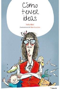 CÓMO TENER IDEAS | 9788494464249 | RHEI, SOFÍA | Llibreria L'Odissea - Libreria Online de Vilafranca del Penedès - Comprar libros